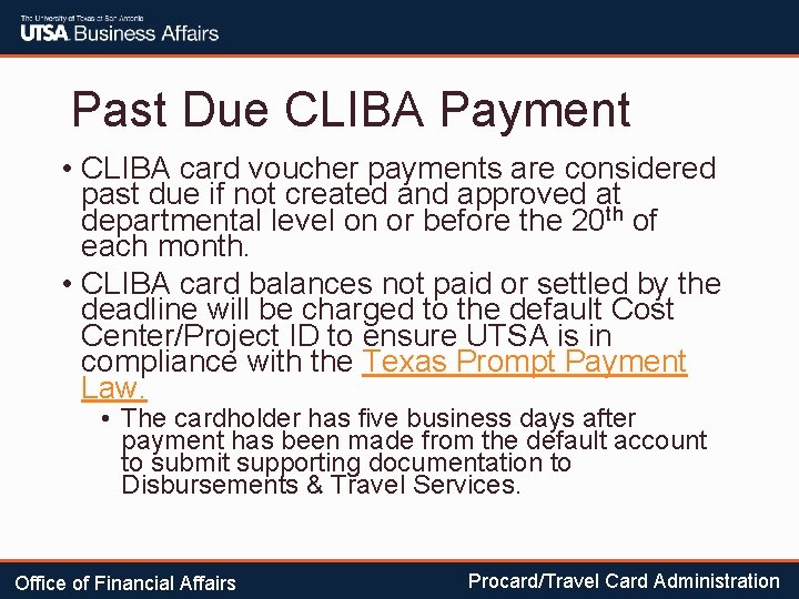 Past Due CLIBA Payment • CLIBA card voucher payments are considered past due if