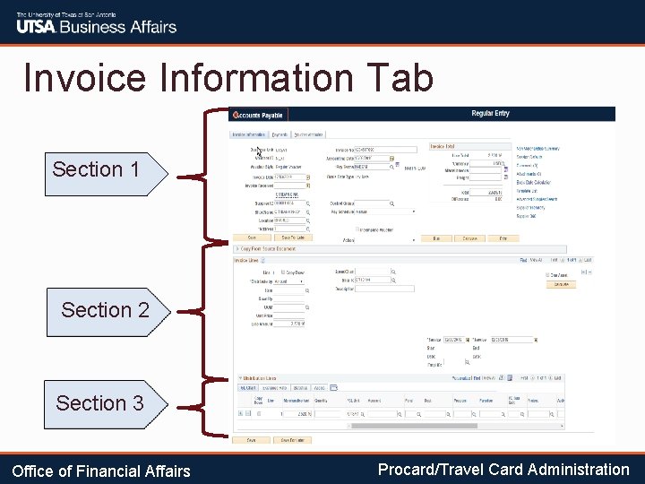 Invoice Information Tab Section 1 Section 2 Section 3 Office of Financial Affairs Procard/Travel