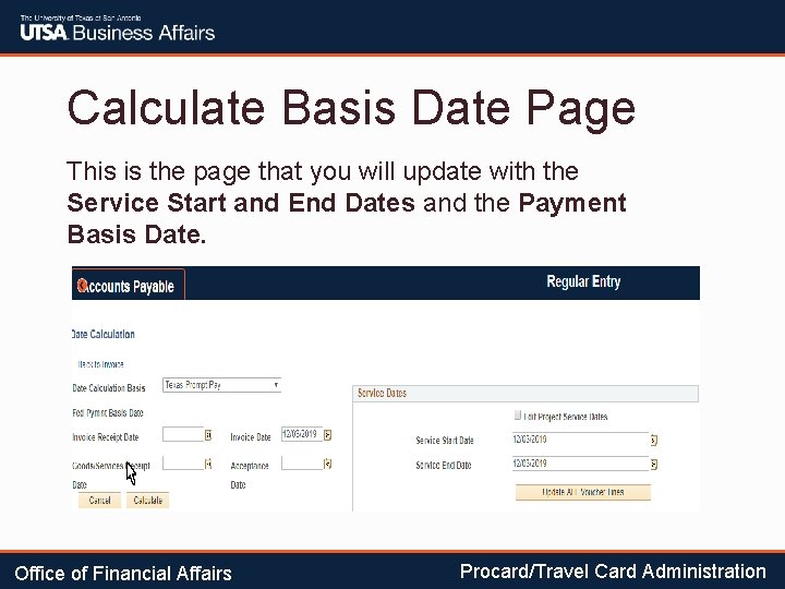 Calculate Basis Date Page This is the page that you will update with the