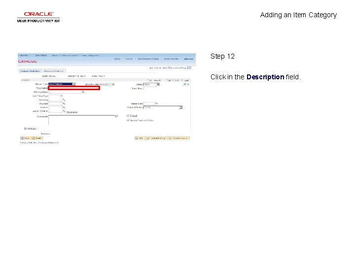 Adding an Item Category Step 12 Click in the Description field. 