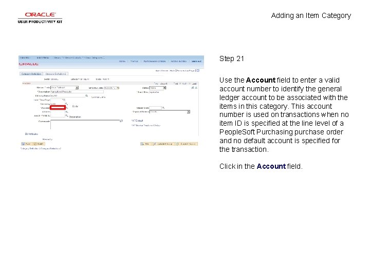 Adding an Item Category Step 21 Use the Account field to enter a valid