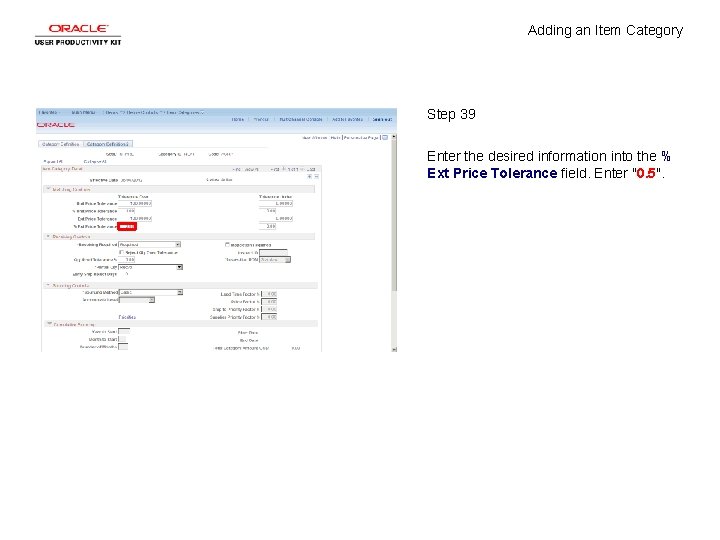 Adding an Item Category Step 39 Enter the desired information into the % Ext