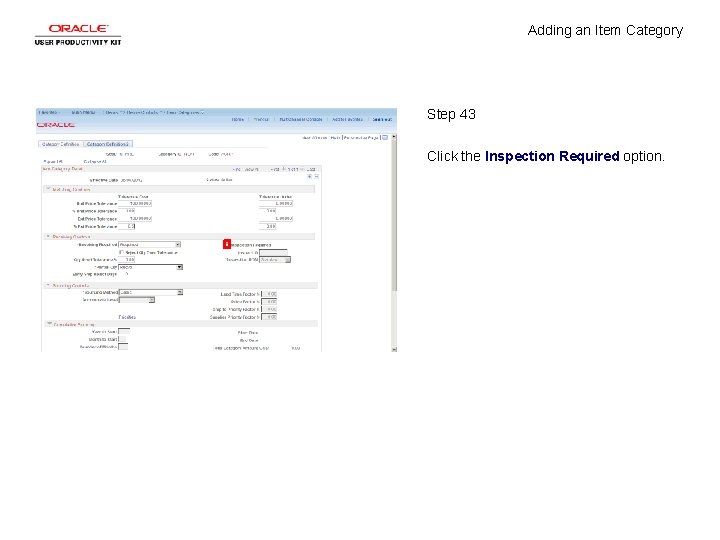 Adding an Item Category Step 43 Click the Inspection Required option. 