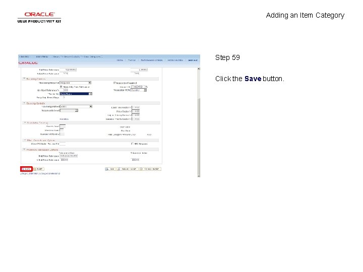Adding an Item Category Step 59 Click the Save button. 