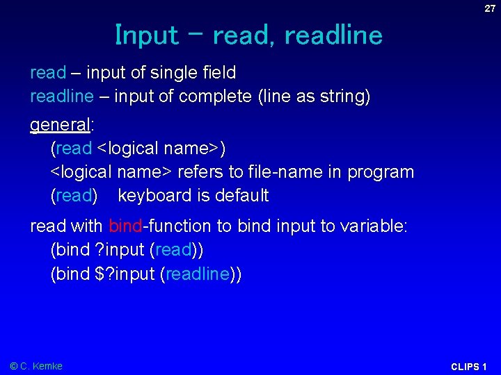 27 Input – read, readline read – input of single field readline – input 27 Input – read, readline read – input of single field readline – input