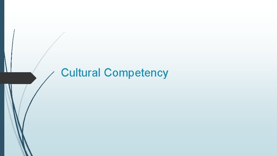 Cultural Competency 