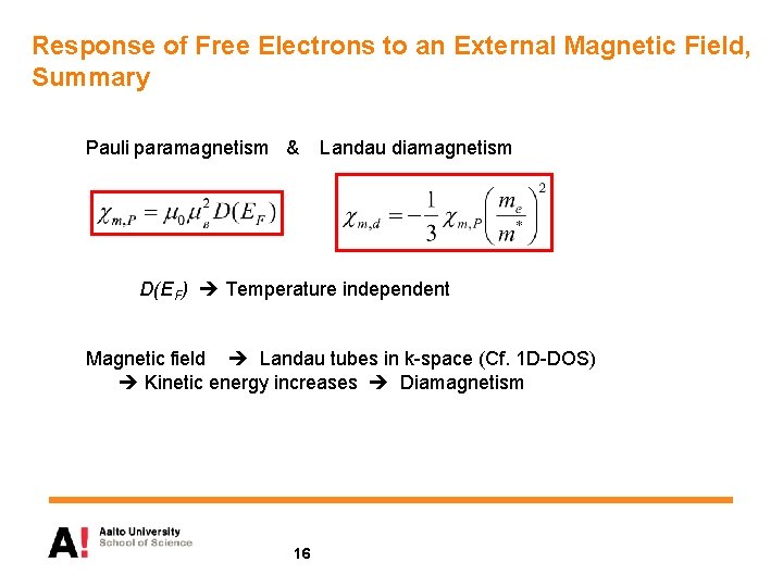 Response of Free Electrons to an External Magnetic Field, Summary Pauli paramagnetism & Landau