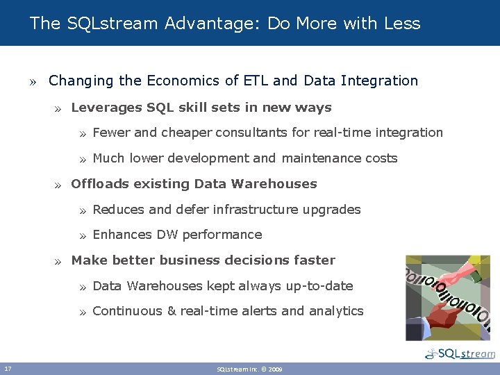 The SQLstream Advantage: Do More with Less » Changing the Economics of ETL and