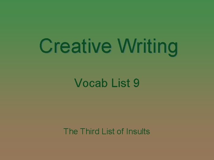 Creative Writing Vocab List 9 The Third List of Insults 