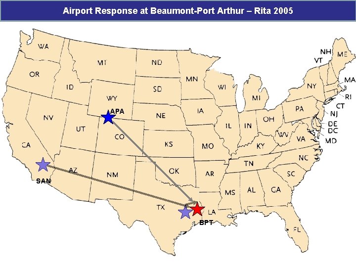 Airport Response at Beaumont-Port Arthur – Rita 2005 APA SAN BPT 