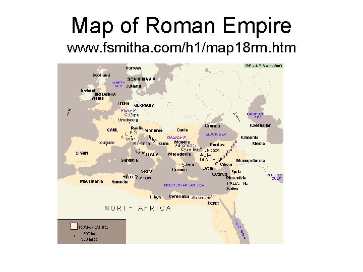 Map of Roman Empire www. fsmitha. com/h 1/map 18 rm. htm 
