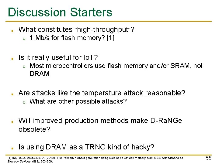 Discussion Starters ■ What constitutes “high-throughput”? ❑ ■ Is it really useful for Io.