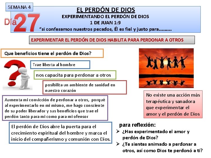 SEMANA 4 EL PERDÓN DE DIOS 27 Día EXPERIMENTANDO EL PERDÓN DE DIOS 1