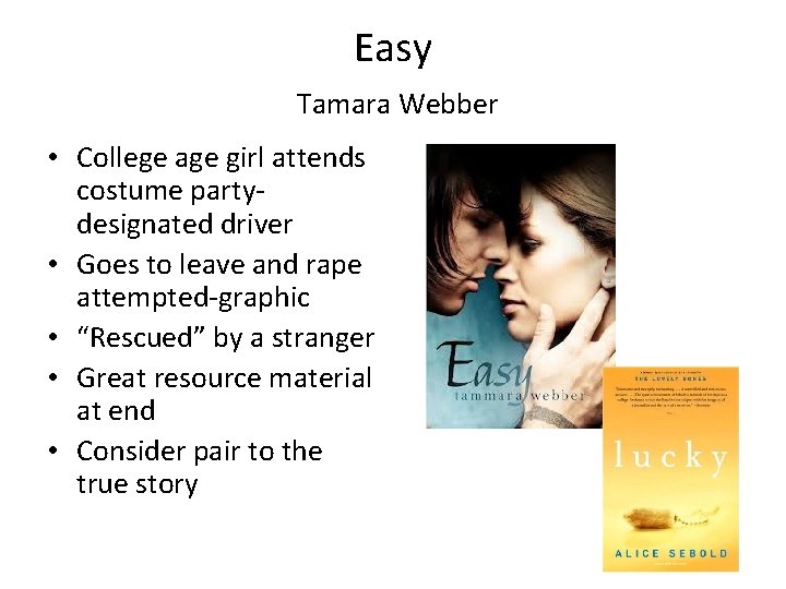 Easy Tamara Webber • College age girl attends costume partydesignated driver • Goes to