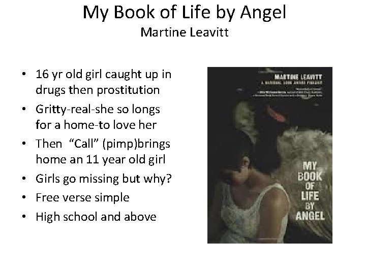 My Book of Life by Angel Martine Leavitt • 16 yr old girl caught