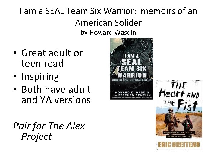 I am a SEAL Team Six Warrior: memoirs of an American Solider by Howard