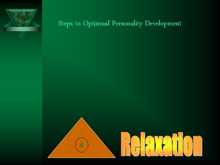 Steps to Optimual Personality Development 4 