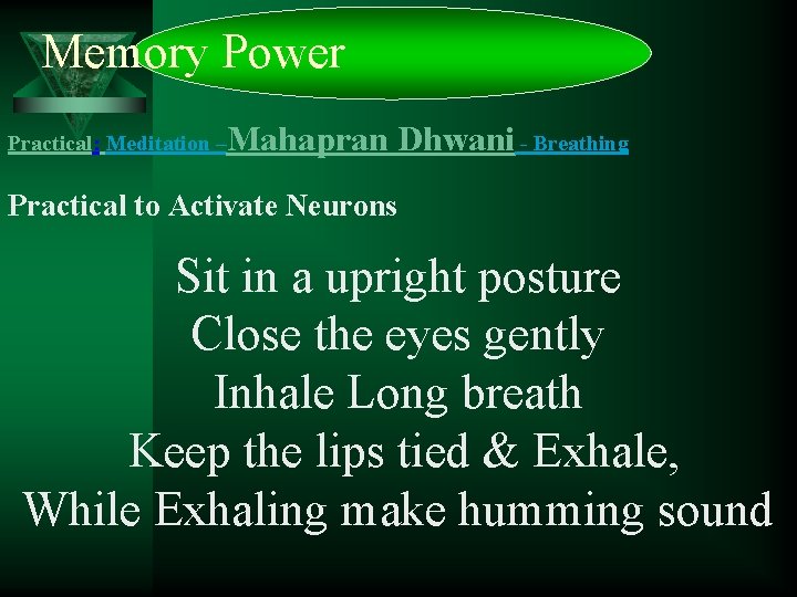 Memory Power Practical: Meditation – Mahapran Dhwani - Breathing Practical to Activate Neurons Sit