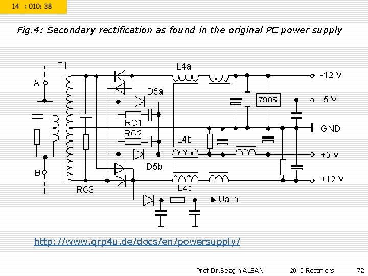 Fig. 4: Secondary rectification as found in the original PC power supply http: //www.