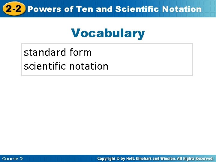 of Ten and Scientific 2 -2 Powers Insert Lesson Title Here Notation Vocabulary standard
