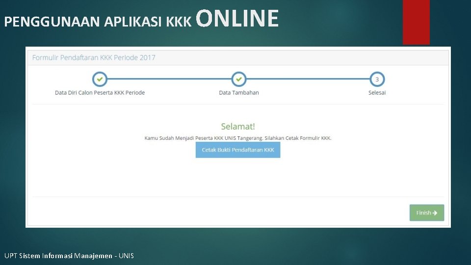 PENGGUNAAN APLIKASI KKK UPT Sistem Informasi Manajemen - UNIS ONLINE 