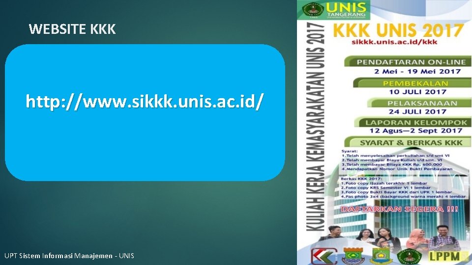 WEBSITE KKK http: //www. sikkk. unis. ac. id/ UPT Sistem Informasi Manajemen - UNIS