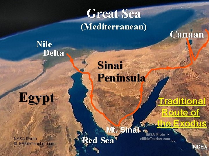 Great Sea (Mediterranean) Nile Delta Route of the Exodus Canaan Sinai Peninsula Egypt Mt.