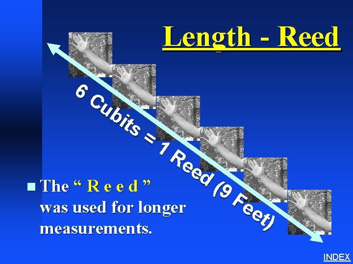 Length - Reed 6 C ub its = n The “ R e e
