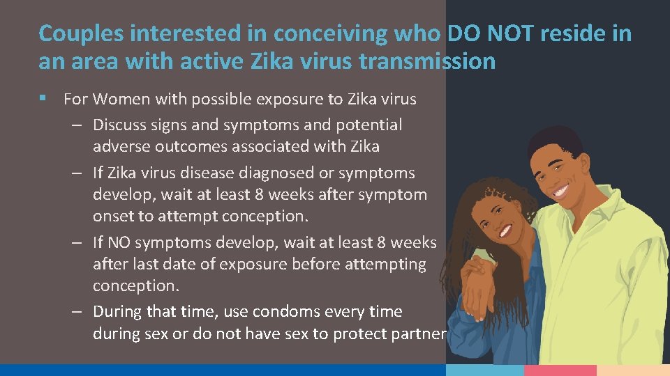 Couples interested in conceiving who DO NOT reside in an area with active Zika