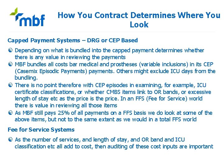 How You Contract Determines Where You Look Capped Payment Systems – DRG or CEP