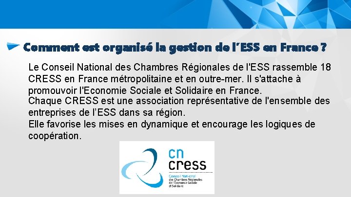 Comment est organisé la gestion de l’ESS en France ? Le Conseil National des