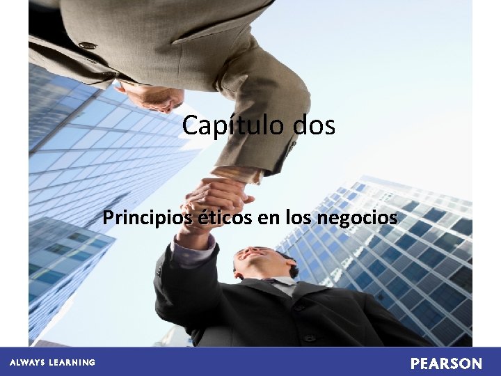 Capítulo dos Principios éticos en los negocios 