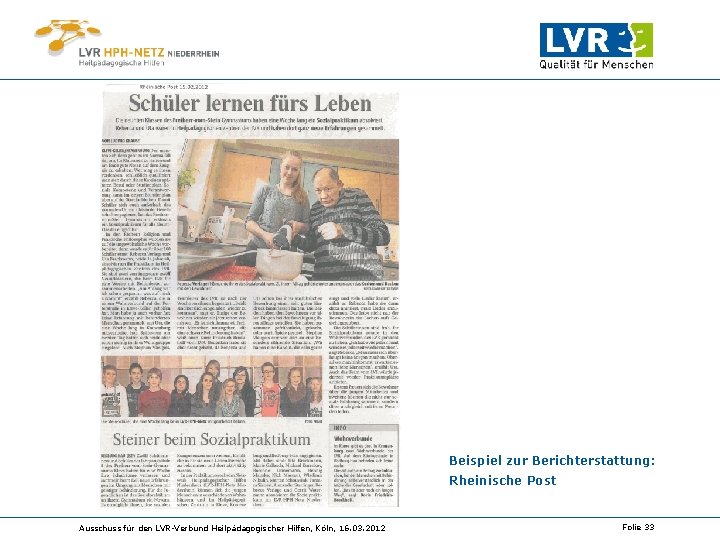 Beispiel zur Berichterstattung: Rheinische Post Ausschuss für den LVR-Verbund Heilpädagogischer Hilfen, Köln, 16. 03.