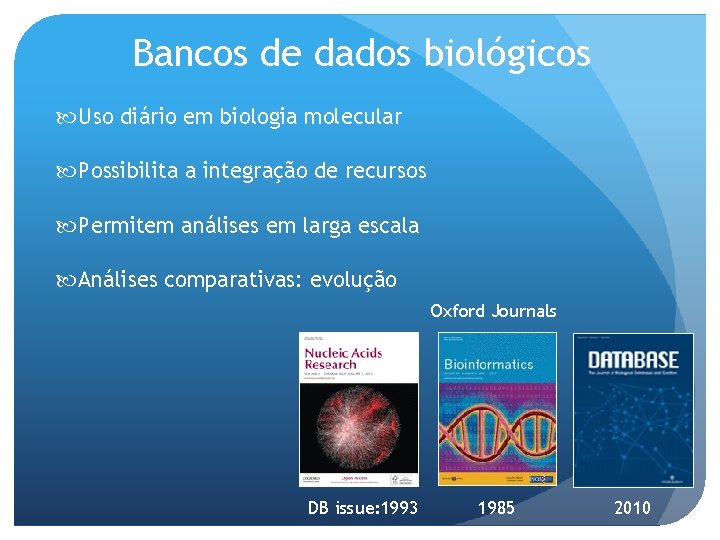 Bancos de dados em Biologia Molecular Robson Francisco