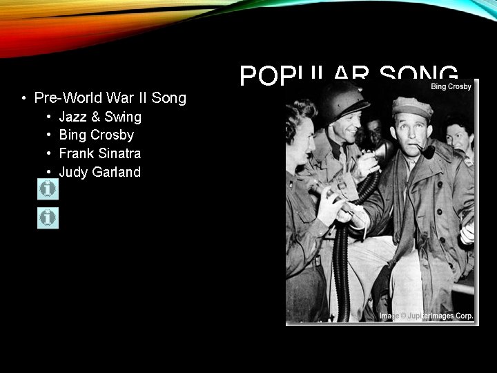  • Pre-World War II Song • • Jazz & Swing Bing Crosby Frank