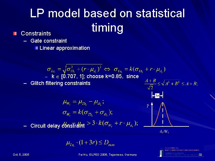 LP model based on statistical timing Constraints – Gate constraint Linear approximation – k LP model based on statistical timing Constraints – Gate constraint Linear approximation – k
