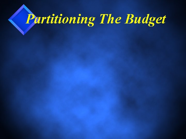 Partitioning The Budget 