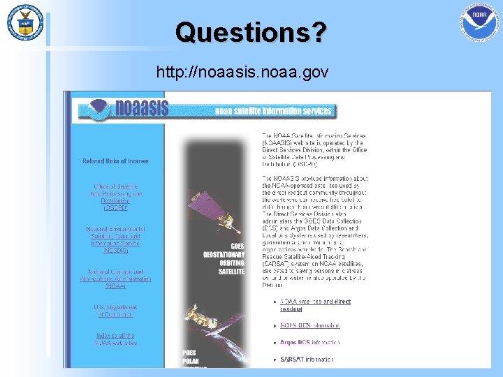 Questions? http: //noaasis. noaa. gov 