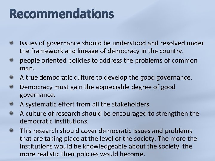 Issues of governance should be understood and resolved under the framework and lineage of