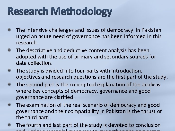 The intensive challenges and issues of democracy in Pakistan urged an acute need of
