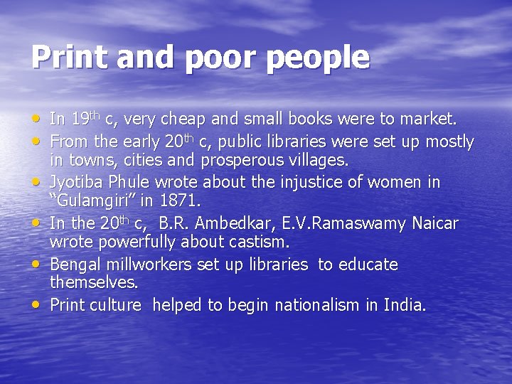 Print and poor people • In 19 th c, very cheap and small books