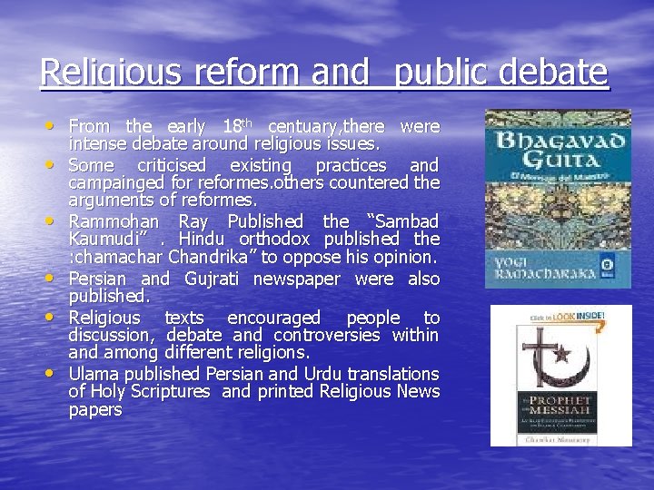 Religious reform and public debate • From the early 18 th centuary, there were