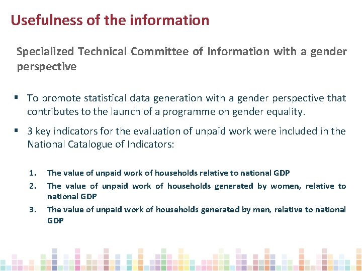 Usefulness of the information Specialized Technical Committee of Information with a gender perspective §