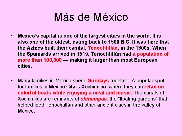 Más de México • Mexico’s capital is one of the largest cities in the