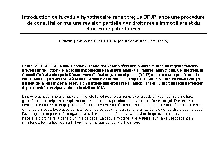 Introduction de la cédule hypothécaire sans titre; Le DFJP lance une procédure de consultation