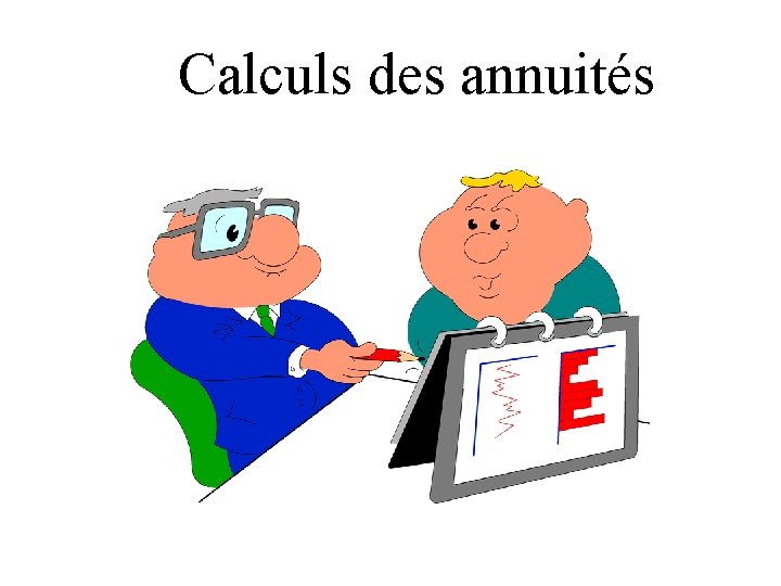 Calculs des annuités 