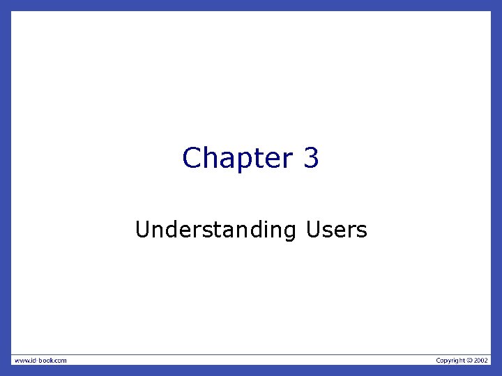 Chapter 3 Understanding Users 