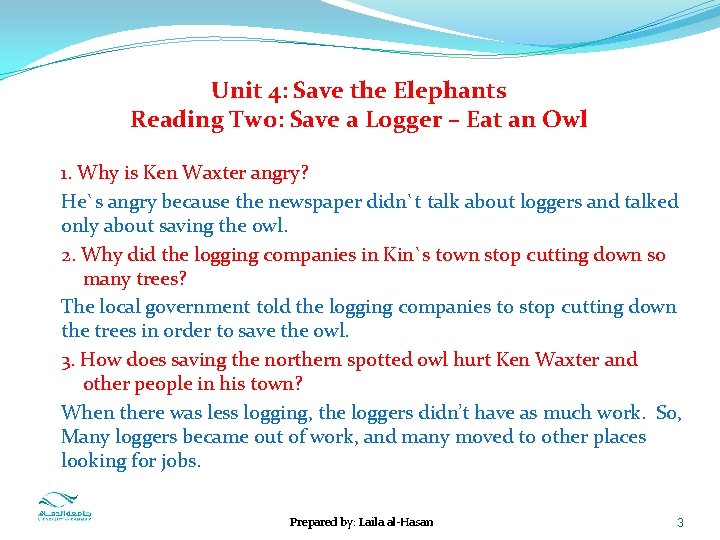 Unit 4: Save the Elephants Reading Two: Save a Logger – Eat an Owl