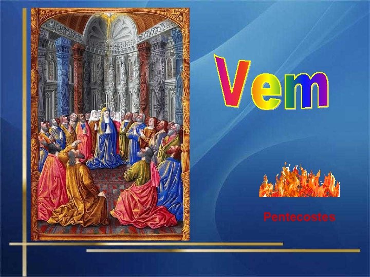 Pentecostes 