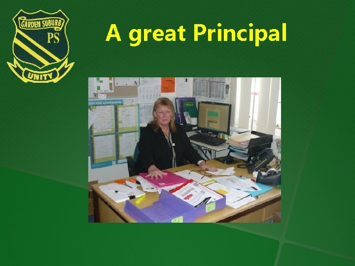 A great Principal 